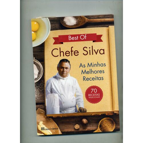 Best Of Chefe Silva - As Minhas Melhores Receitas - 70 Receitas Tradicionais