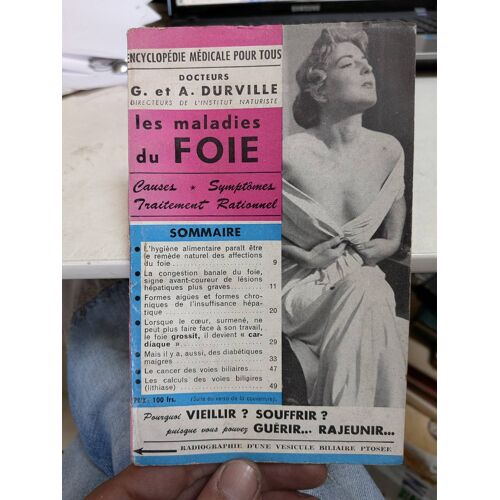 Les Maladies Du Foie .. Cause Symptômes Traitement Rationnel .. Docteurs Durville