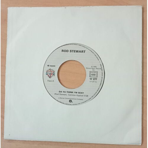 Da Ya Think I'M Sexy ? - 45 Tours ( Rod Stewart )