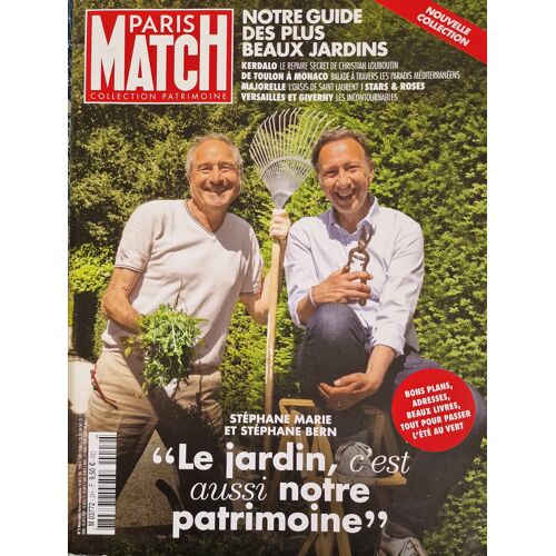 Paris Match Collection Patrimoine 2 Hs Le Jardin C'Est Aussi Notre Patrimoine