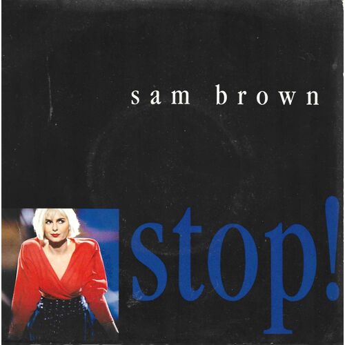 Sam Brown "Stop ! " Vinyle 45 T 17 Cm - Single - A & M - 1988