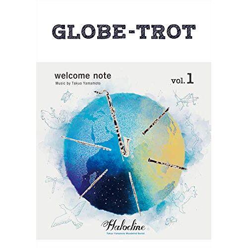 Globe-Trot Vol.1 Welcome Note()