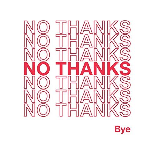 No Thanks Bye Dot Grid Notebook: White & Red Journal 8.5 X 11 Large | 110 Numbered Pages | Bullet Journaling