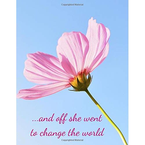 ...And Off She Went To Change The World