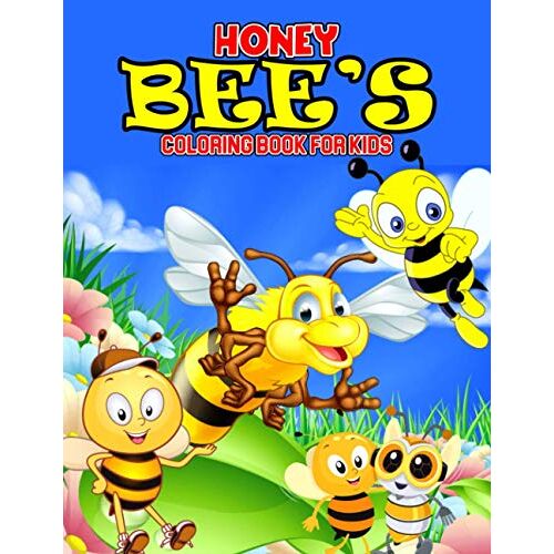 Honey Bees Coloring Book For Kids: A Coloring Book For Toddler/ Preschooler And Kids | Ages 4-8 Gift For Boys & Girls