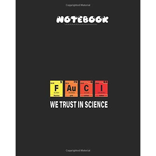 Notebook: Womens Primary Elements Ofcience Fauci F Aui Periodic Table Vneck Inspirational Quote Notebook Journal Funny Inspirational Quote