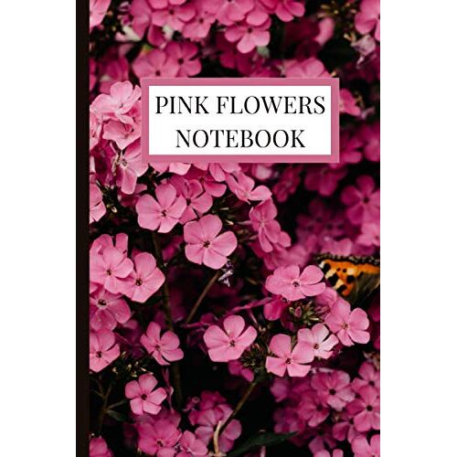 Pink Flowers Notebook: Journal Lined Notebook