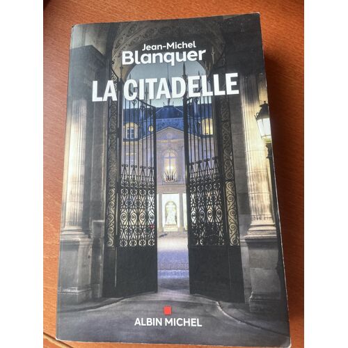 La Citadelle De Jean-Michel Blanquer