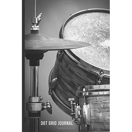 Dot Grid Journal: Black White Drum Cymbal Photo / Small 6x9 Size / Design Book / Planner / Dotted Notebook / Great Gift For Drawing, Journaling, Artsy Friend, Crafters, And Crafty People / Cute Card A