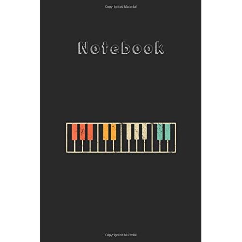 Notebook: Piano Musical Instrument Retro Medium Size 6'' X 9'' Cello Notebookwhite Paper Blank Journal With Black Cover 116 Pages For Men And Women