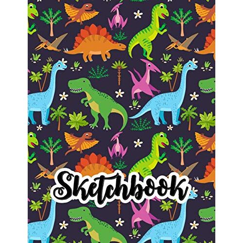 Dinosaur Sketchbook: Dinosaur Sketchbook For Kids Ages 2-4, 4-8, 9-12. Blank Pages Sketch Pad For Sketching, Drawing, Doodling & Crayon Coloring. (Drawing Book For Boys & Girls)