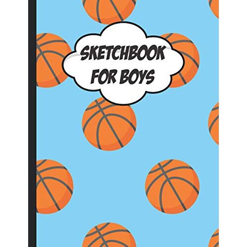 Sketchbook For Boys: Large Blank Sketchbook For Boys For Drawing, Sketching & Crayon Coloring (Kids Drawing Books) - Pretty Basketball Pattern
