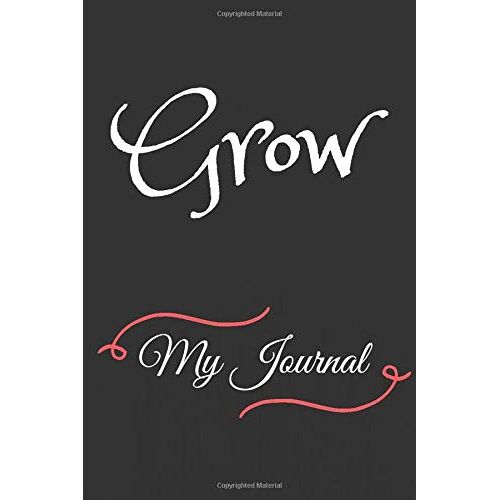 Grow My Journal: Classic Black And White Bullet Journal Perfect For Creative Drawing And Writing And As A Present For Family, Friends And Students (6x9)
