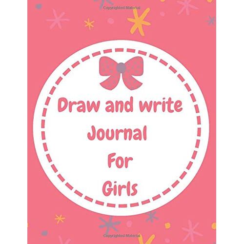 Draw And Write Journal For Girls: Primary Story Journal Dotted Midline And Picture Space, Draw And Write Journal Grades K-2. 100 Pages, 8.5x11
