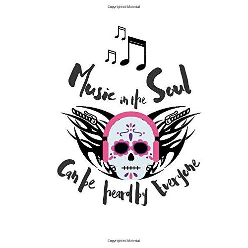 Music In The Soul: 6" X 9" Journal, Writing Habits, Daily Diary, Notebook, Gothic Rock Gift Ideas, New Start (Book)