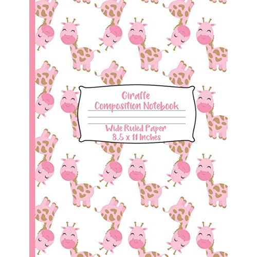 Giraffe Composition Notebook: Wide Ruled Paper For Kids Sized 8.5 X 11 Inches With 100 Pages - Cute Baby Giraffe In Pink