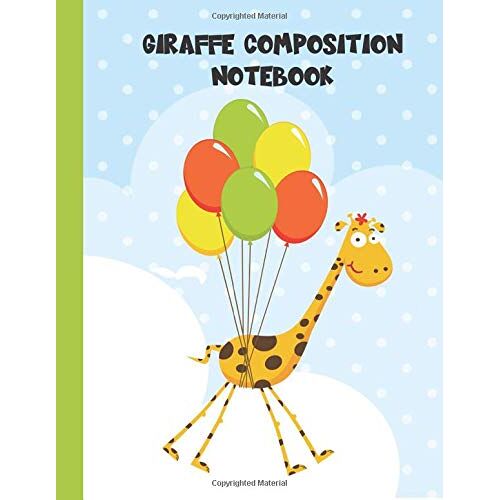 Giraffe Composition Notebook: Wide Ruled Paper For Kids Sized 8.5 X 11 Inches With 100 Pages - Cute Giraffe And Balloons
