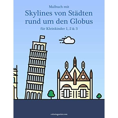 Malbuch Mit Skylines Von Staedten Rund Um Den Globus Fuer Kleinkinder 1, 2 & 3