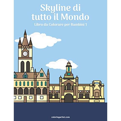 Skyline Di Tutto Il Mondo Libro Da Colorare Per Bambini 1