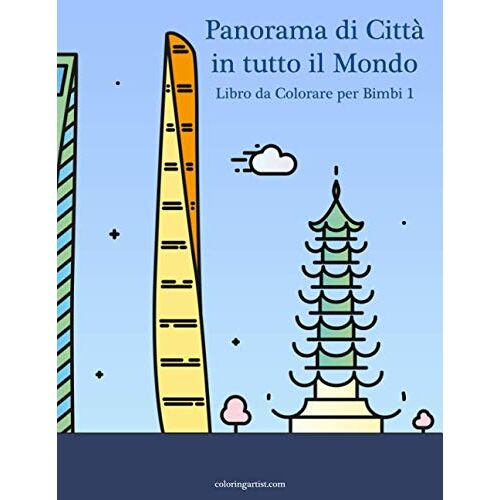 Panorama Di Città In Tutto Il Mondo Libro Da Colorare Per Bimbi 1
