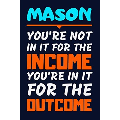 Mason Gifts: Lined Notebook Journal Diary Paper Blank, An Appreciation Gift For Mason To Write In (Volume 9)