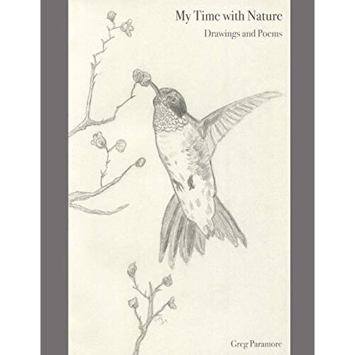 My Time With Nature: Drawings And Poems