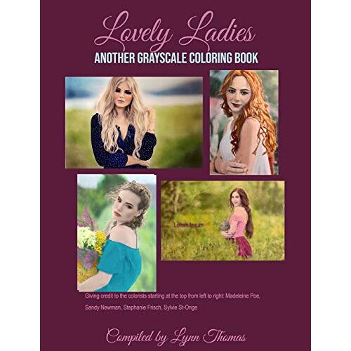 Lovely Ladies: Another Grayscale Coloring Book (Lovely Ladies Portraits)