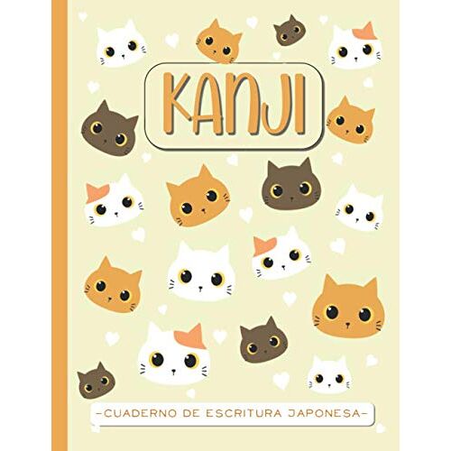 Kanji Cuaderno De Escritura Japonesa: Libreta De Caligrafía Con Papel Cuadriculado En Blanco (Genkouyoushi) Para Aprender A Escribir En Japonés (Katakana Y Hiragana) | Regalo Para Estudiantes, Princi