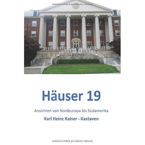 Haeuser 19: Ansichten Von Nordeuropa Bis Suedamerika