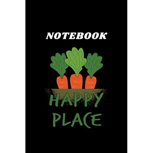 Notebook: Gardening Vegetables Garden Happy Place Notebook Is Ruled By Pretty College For Student And Gift For Everyone Cactus 120 Pages Ruled 6 X 9 Inch. Suitable For All Taking Notes. Take Notes And