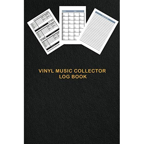 Vinyl Music Collector Log Book: Catalogue Your Vinyl, Cd Album & Cassette Collection. Music Diary & Notebook For Music Lovers. With Extra Undated Calendar & Notes Section. Music Inventory Journal & Di