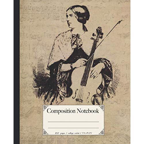Composition Notebook: College Ruled Cello Instrument Composition Notebook. Unique Vintage Style. Perfect Gift For Music Students & Cello Players.