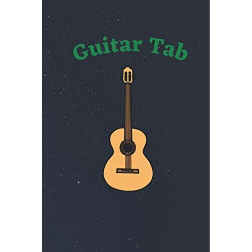 Guitar Tab: Get Ready To Rock With This Guitar Tab Journal Notebook. Ready To Fill With All Your New Songs, Riffs And Chords. Perfect Gift For Students Or Teachers Or Even Rock N' Roll Legends Of The