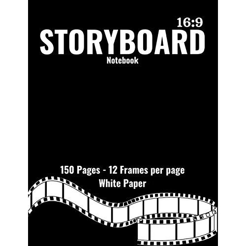 Storyboard Notebook 16:9 - 12 Frames Per Page: Blank Storyboarding Template Sketchbook For Filmmakers, Animators & Creative Storytellers - 150 Pages - 8.5"X11" - White Paper - Ref: En150w12m0