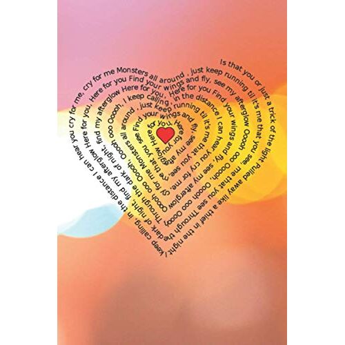 Afterglow Lyrics Round And Round To The Centre Of The Heart Journal