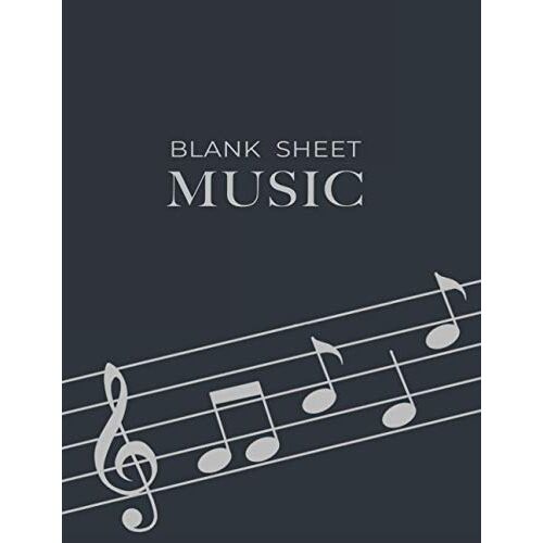 Blank Sheet Music: 100 Pages Of Blank Sheet Music 8.5" X 11" 12 Blank Staves Per Page Space Between Staves For Lyrics