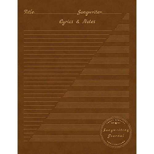 Songwriting Journal: Blank Sheet Music Manuscript And College Ruled Paper For Lyrics, Notes And Music Notation, Suede Leather Print Cover