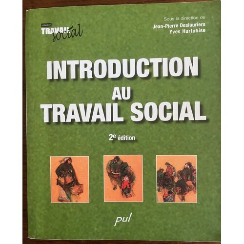 Introduction Au Travail Social Par Jp Deslauriers Et Y Hurtubise