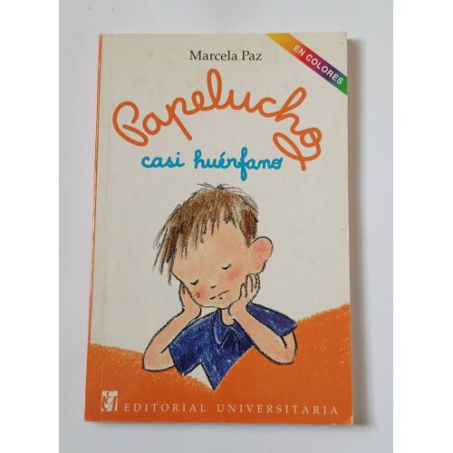 Papelucho Casi Huerfano By Marcela Paz