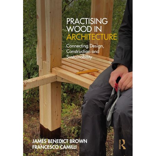 Practising Wood In Architecture