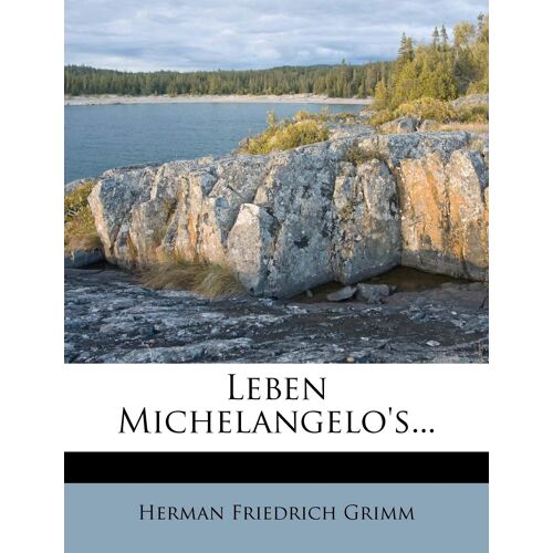 Leben Michelangelo's...