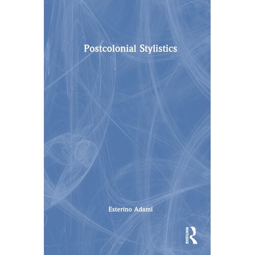 Postcolonial Stylistics