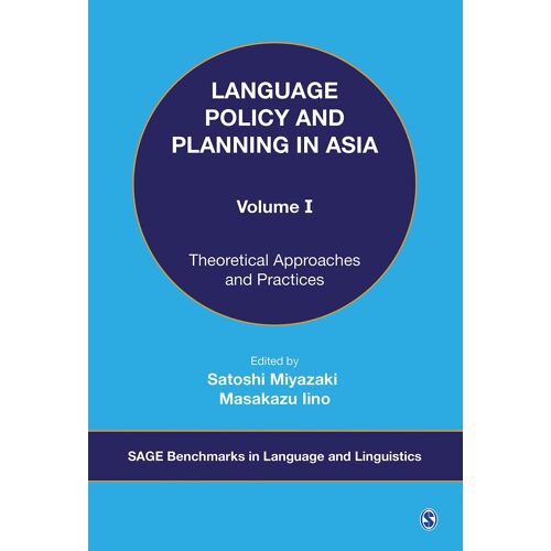 Language Policy And Planning In Asia (Sage Benchmarks In Language And Linguistics)