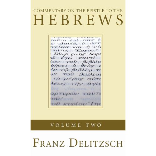 Commentary On The Epistle To The Hebrews, Volume 2