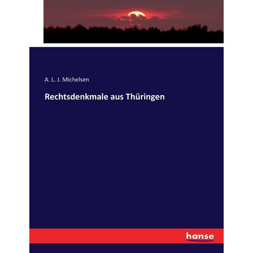 Rechtsdenkmale Aus Thüringen