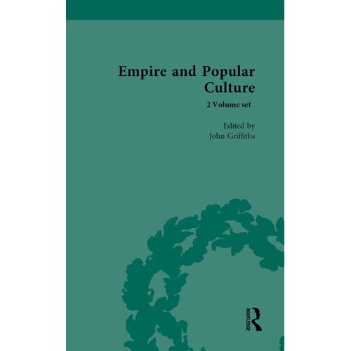 Empire And Popular Culture (Routledge Historical Resources)