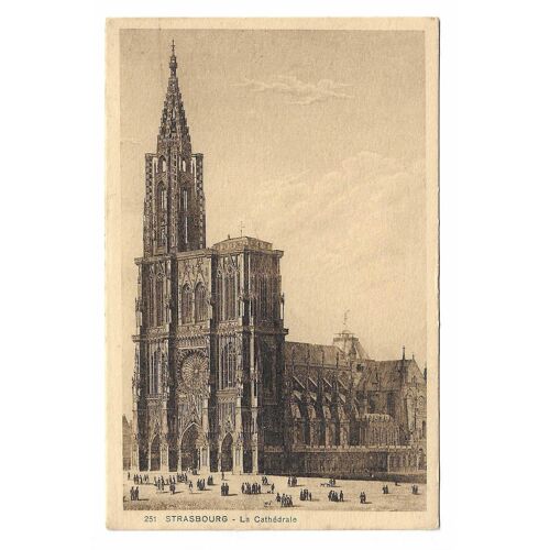 Carte Postale N° 251 , Strasbourg , La Cathédrale