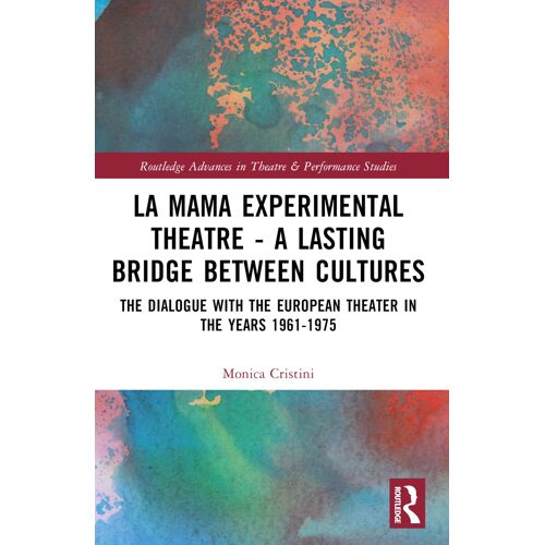 La Mama Experimental Theatre - A Lasting Bridge Between Cultures
