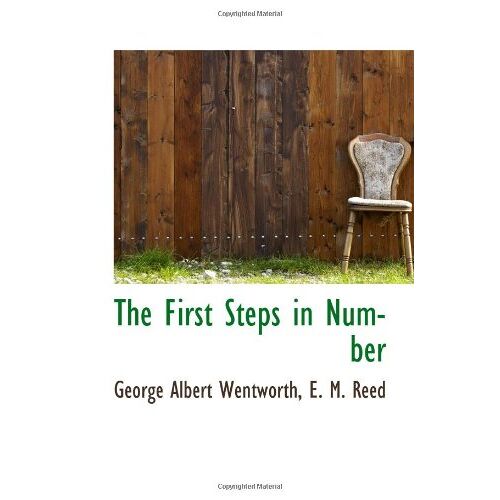 The First Steps In Number