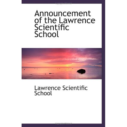 Announcement Of The Lawrence Scientific School